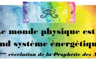 ❝ Le monde physique est un grand système énergétique. ❞ La 3ème révélation de la Prophétie des Andes