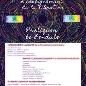 L’enseignement de la Vibration – Pratiquer le Pendule