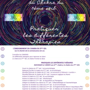 L’enseignement du Chakra du 3ème Œil – Pratiquer les différentes thérapies